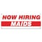 Signmission Now Hiring Maids Banner Apply Inside Accepting Application Single Sided B-30272 - alternate 1
